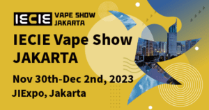 IECIE Vape Show Jakarta @ Jakarta, Indonesia